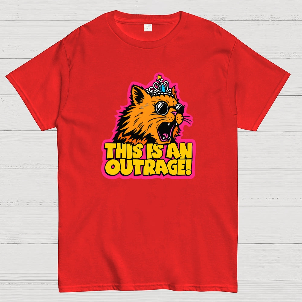 This Is An Outrage Funny  T-Shirt