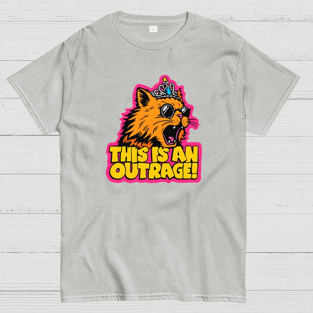 This Is An Outrage Funny  T-Shirt