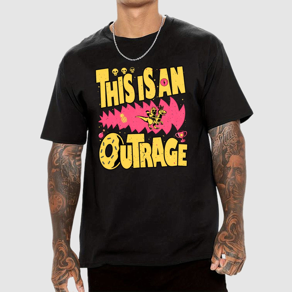 This Is An Outrage  T-Shirt