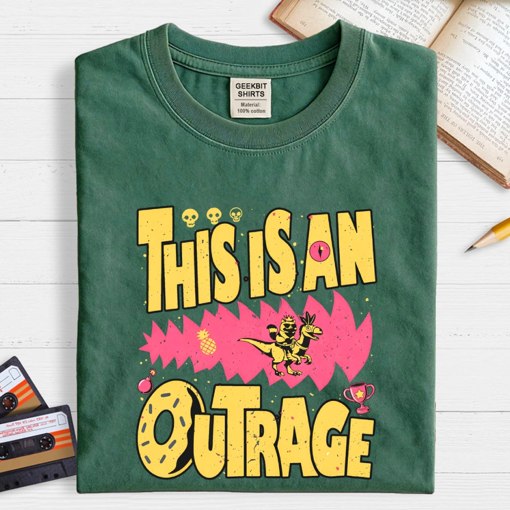 This Is An Outrage  T-Shirt