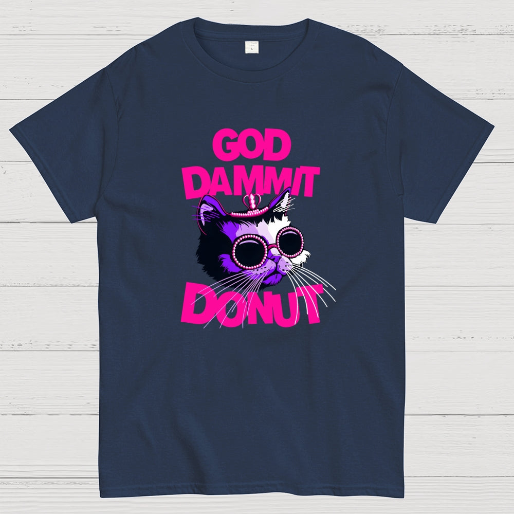 Goddamnit Donut  T-Shirt