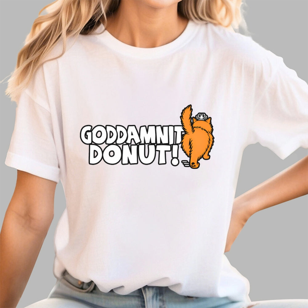 Goddamnit Donut  T-Shirt