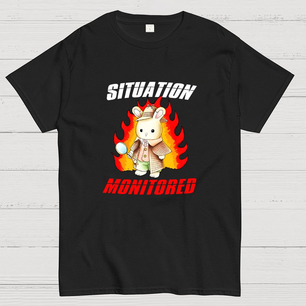 I'm Monitoring The Situation Funny  T-Shirt