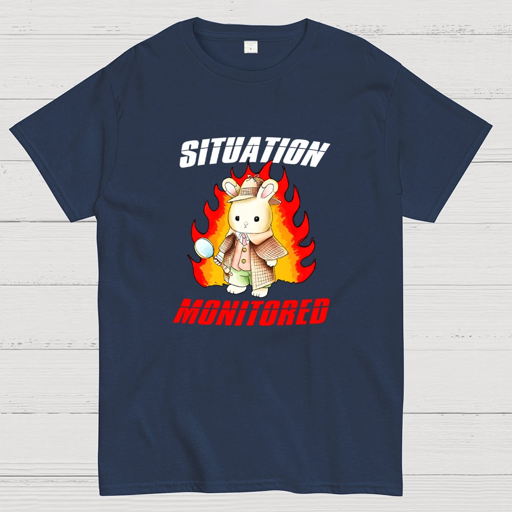I'm Monitoring The Situation Funny  T-Shirt