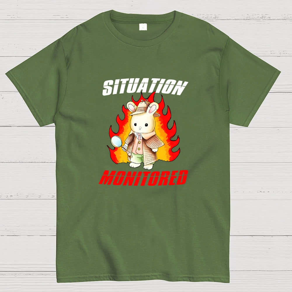 I'm Monitoring The Situation Funny  T-Shirt