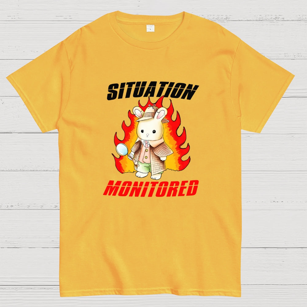I'm Monitoring The Situation Funny  T-Shirt