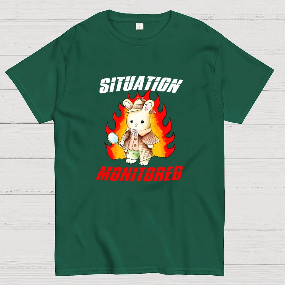 I'm Monitoring The Situation Funny  T-Shirt
