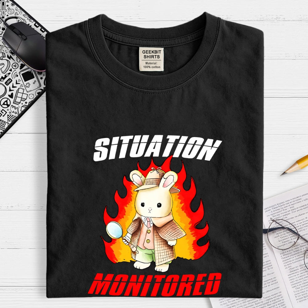 I'm Monitoring The Situation Funny  T-Shirt