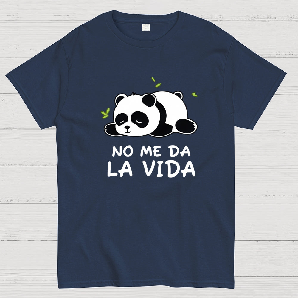 No Me Da La Vida  T-Shirt