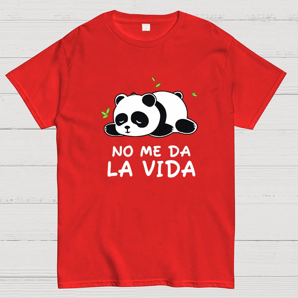 No Me Da La Vida  T-Shirt