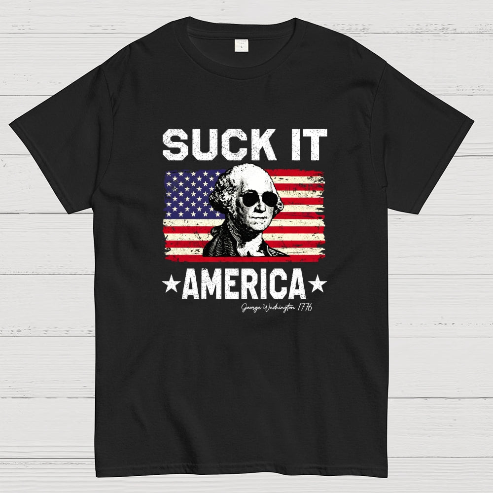 Suck it, America.  T-Shirt