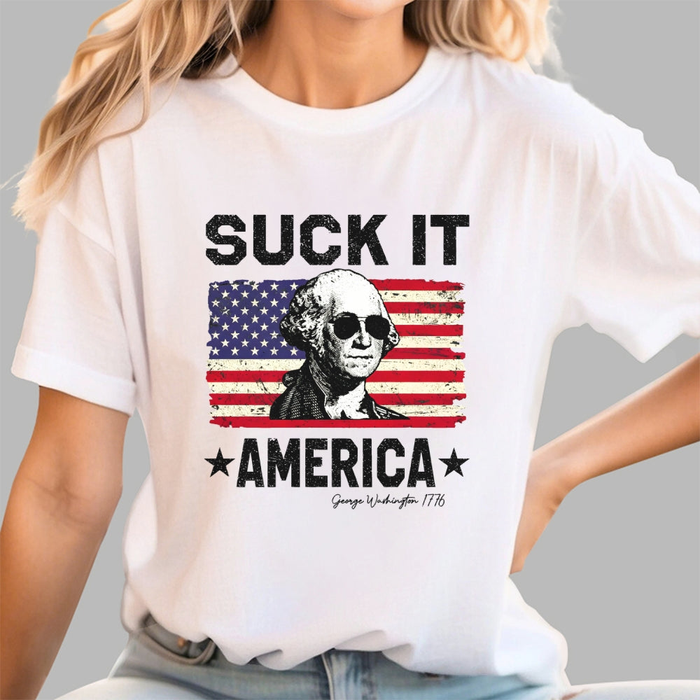 Suck it, America.  T-Shirt
