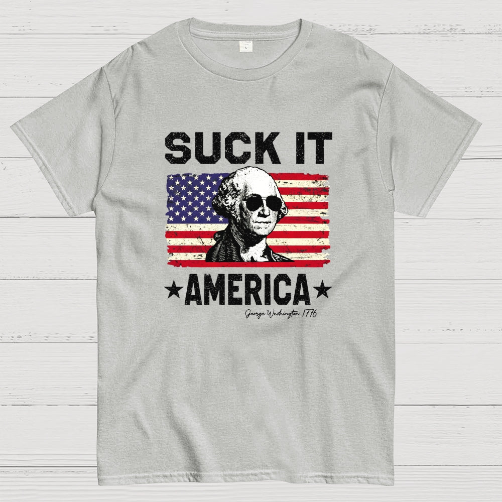 Suck it, America.  T-Shirt