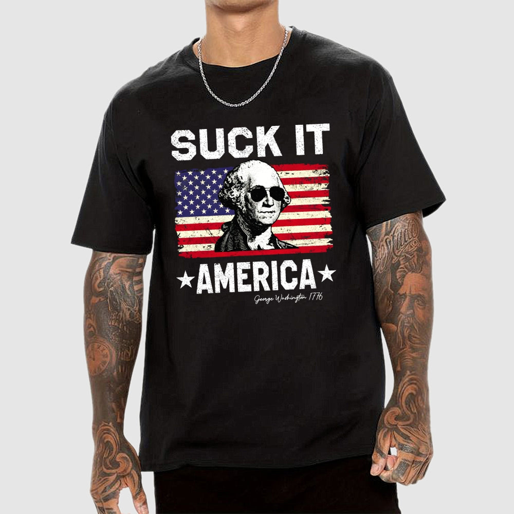 Suck it, America.  T-Shirt