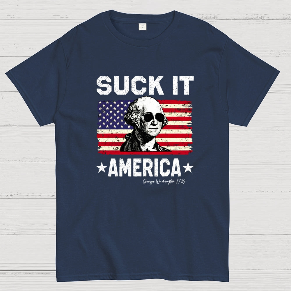 Suck it, America.  T-Shirt