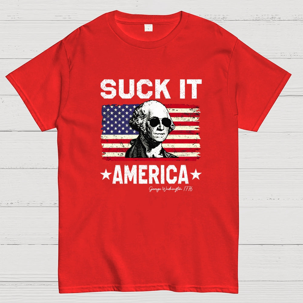 Suck it, America.  T-Shirt