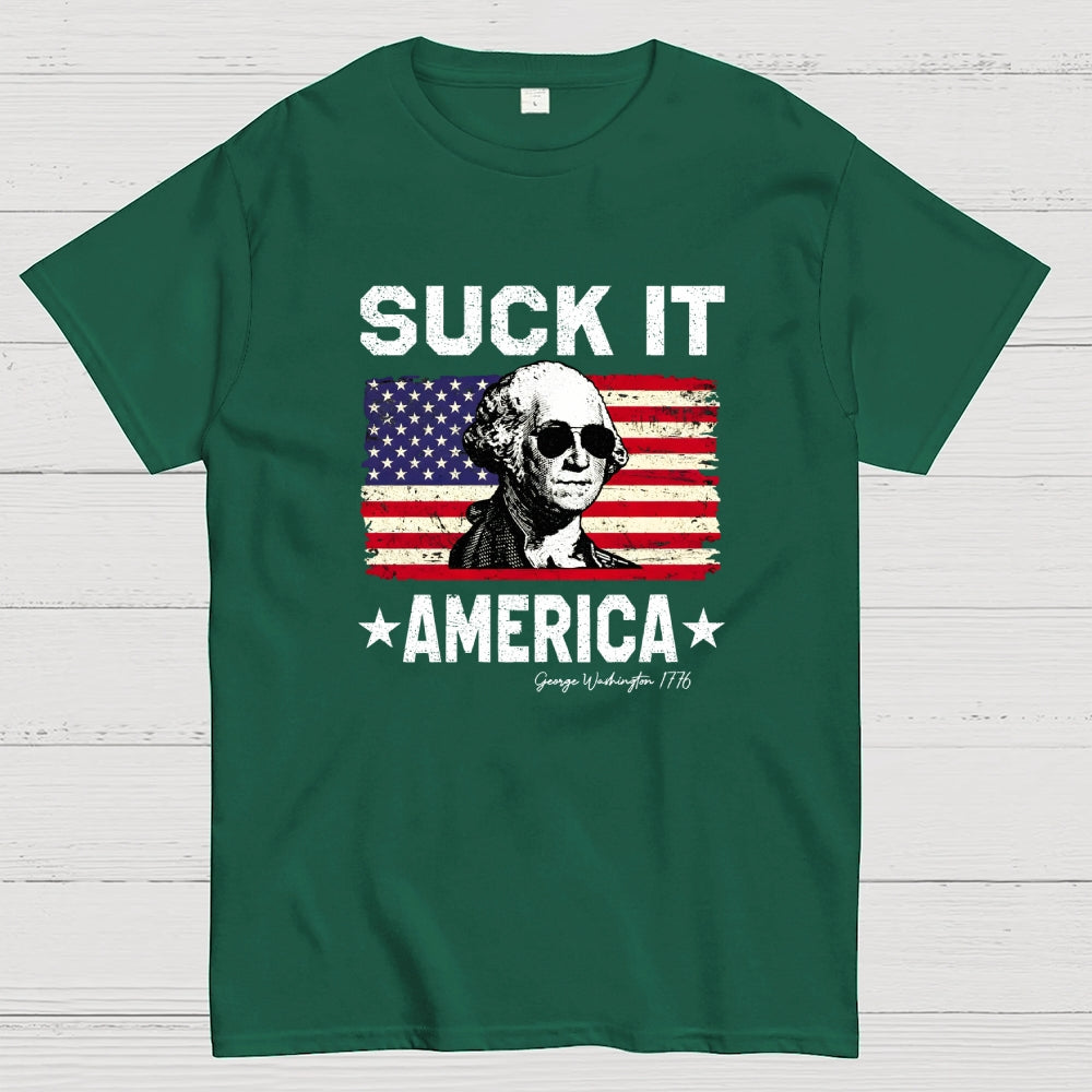 Suck it, America.  T-Shirt