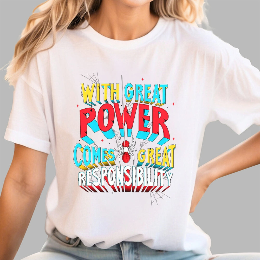 With Great Power Comes Great Responsibility Art Print  T-Shirt