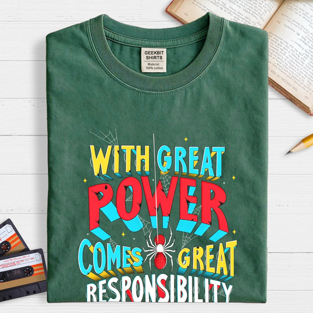 With Great Power Comes Great Responsibility Art Print  T-Shirt