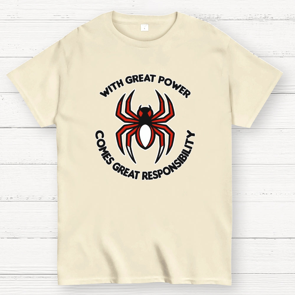 With Great Power Comes Great Responsibility Art Print  T-Shirt