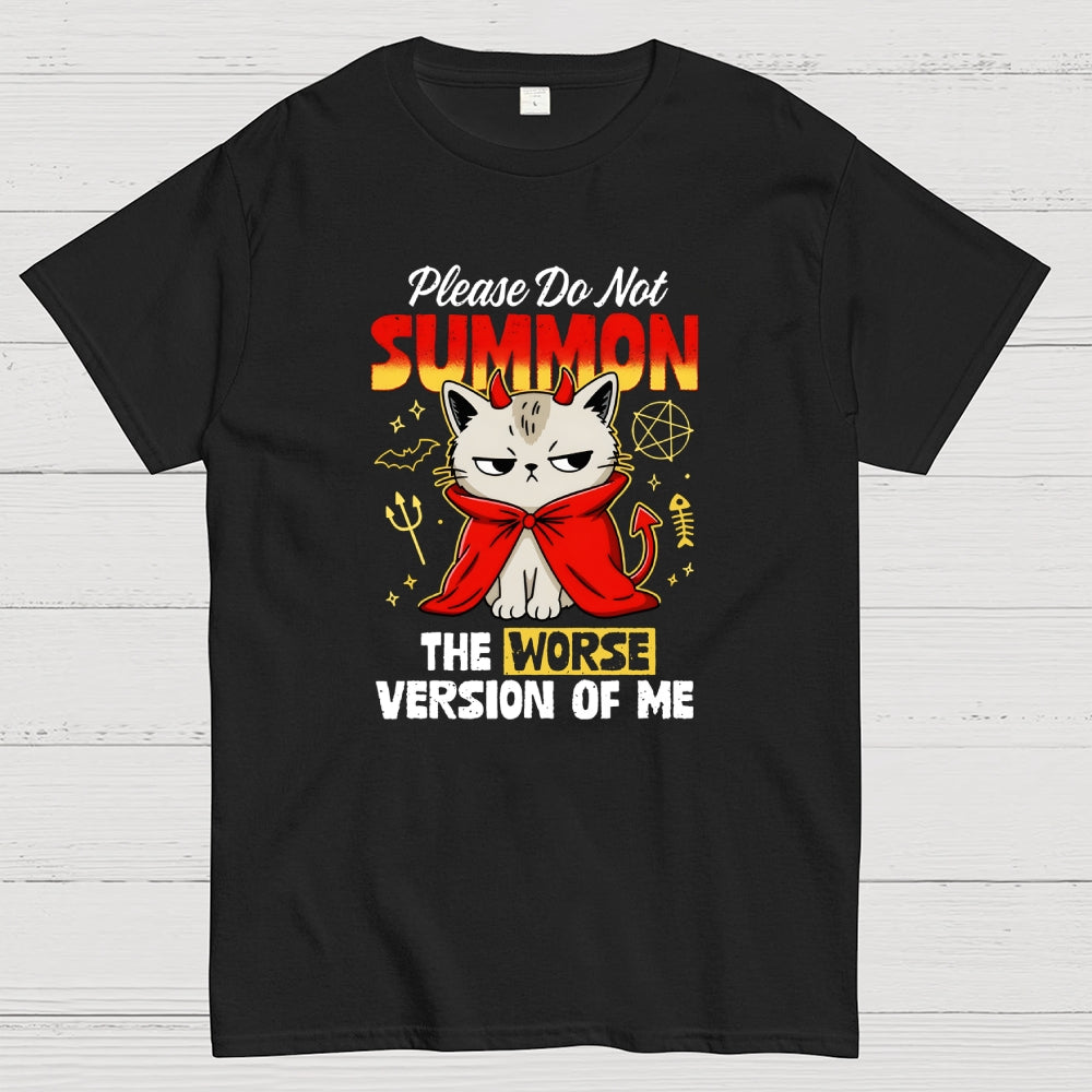 The Worse Version of Me  T-Shirt