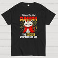 The Worse Version of Me  T-Shirt