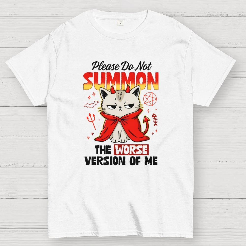 The Worse Version of Me  T-Shirt