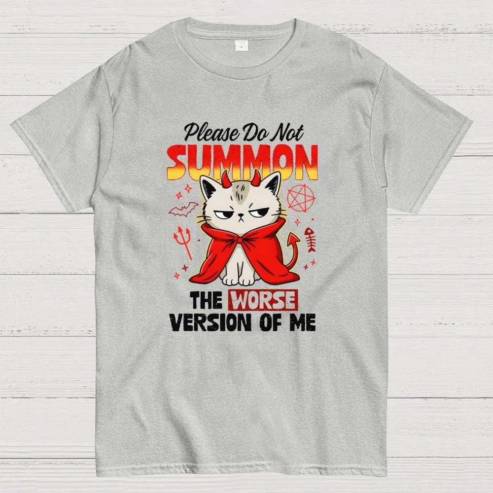 The Worse Version of Me  T-Shirt