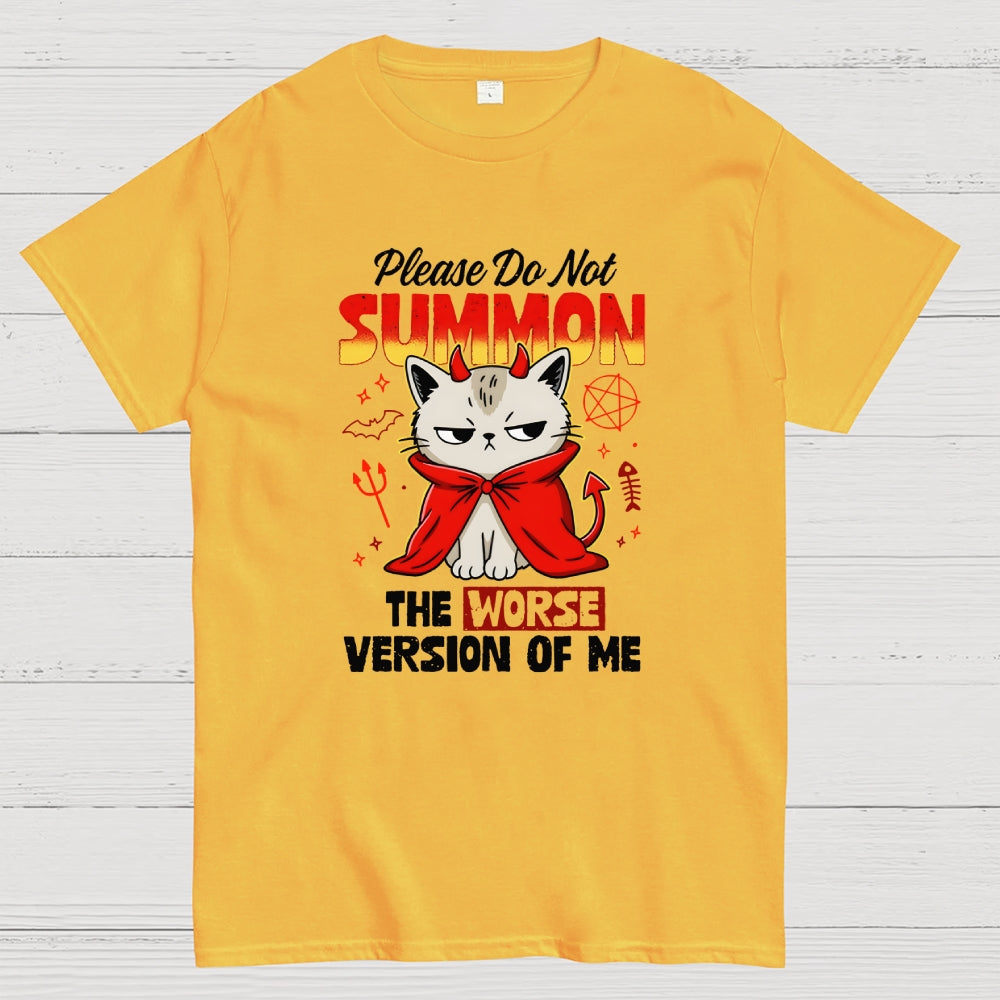 The Worse Version of Me  T-Shirt