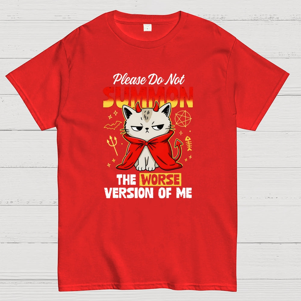The Worse Version of Me  T-Shirt