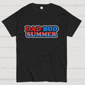 Dad Bod Summer  T-Shirt