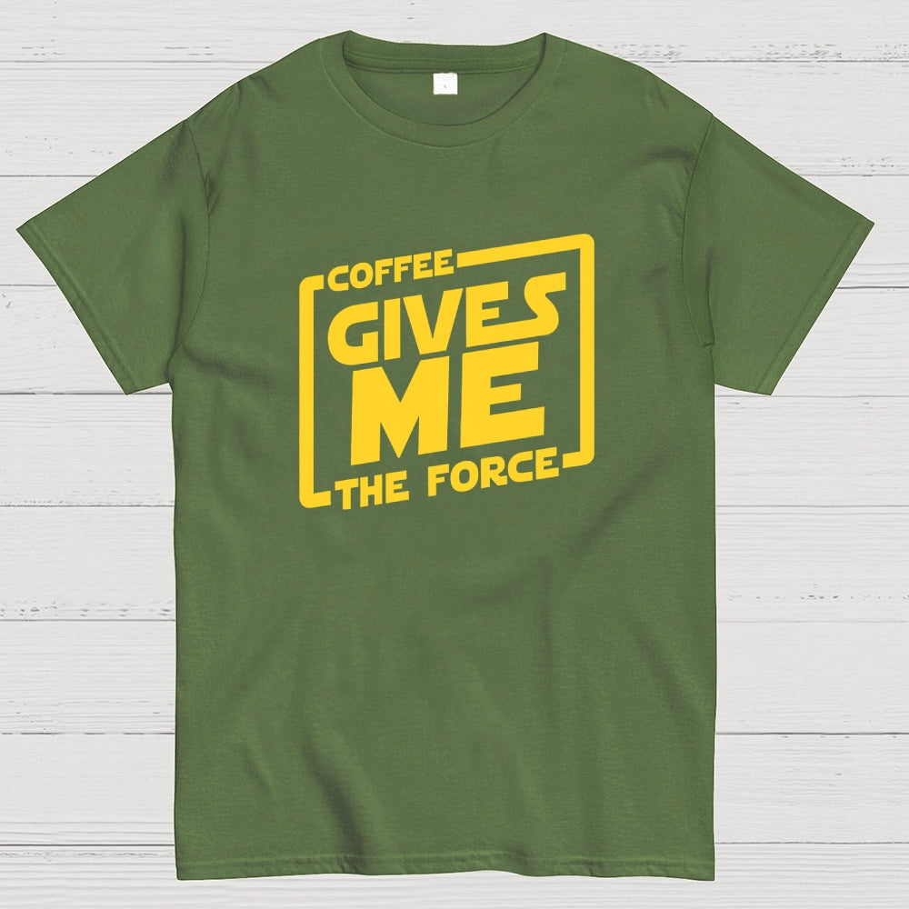 Coffee Gives Me The Force  T-Shirt