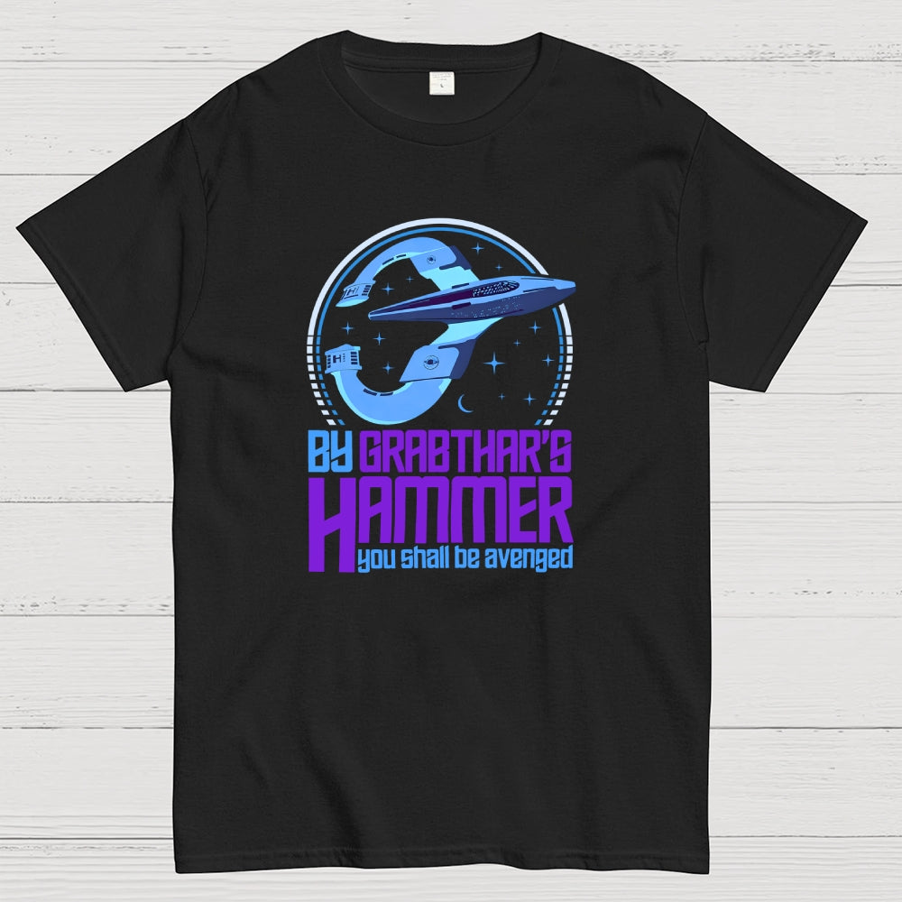 By Grabthars Hammer You Shall be Avenged  T-Shirt