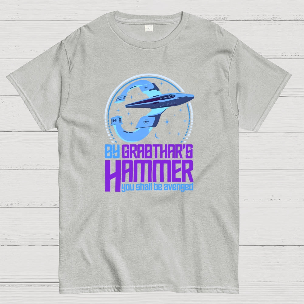 By Grabthars Hammer You Shall be Avenged  T-Shirt