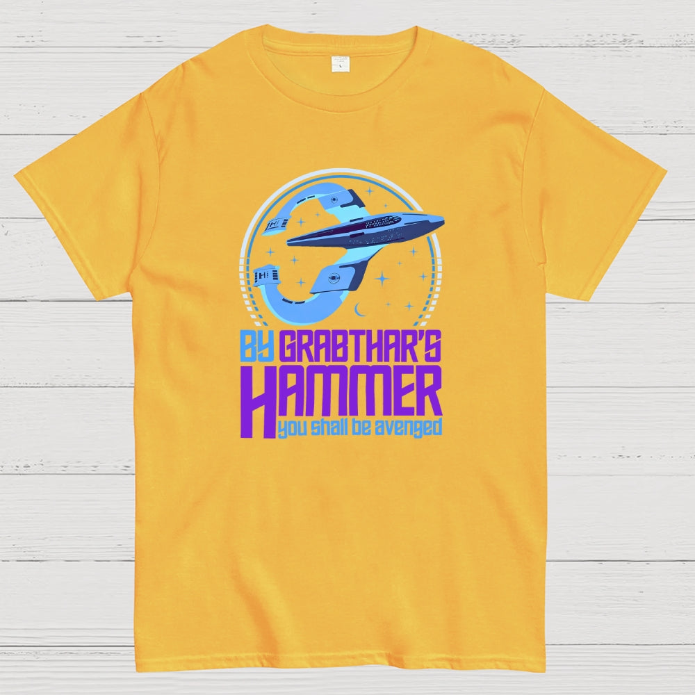 By Grabthars Hammer You Shall be Avenged  T-Shirt