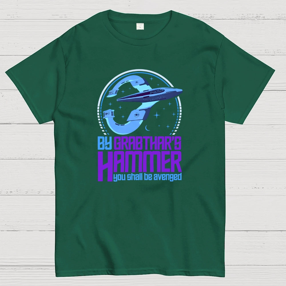 By Grabthars Hammer You Shall be Avenged  T-Shirt