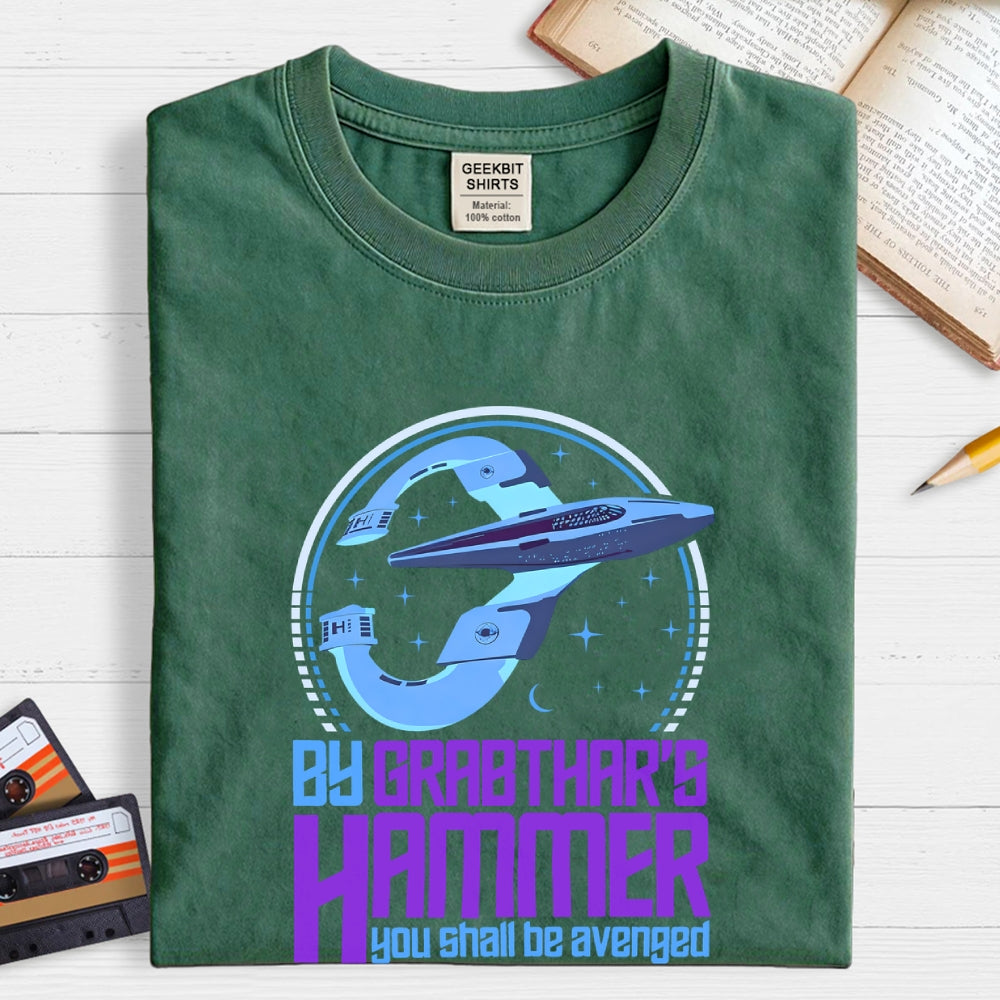 By Grabthars Hammer You Shall be Avenged  T-Shirt