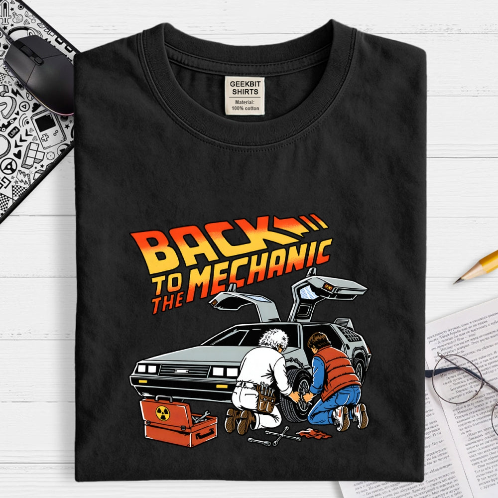 Back to the mechanic  T-Shirt