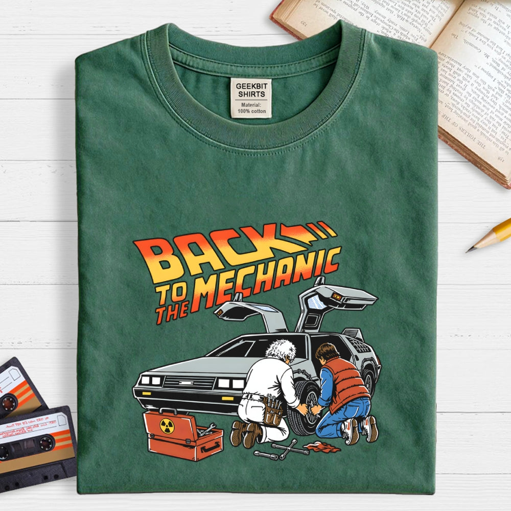 Back to the mechanic  T-Shirt