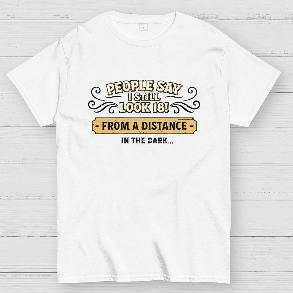 18 From a Distance  T-Shirt