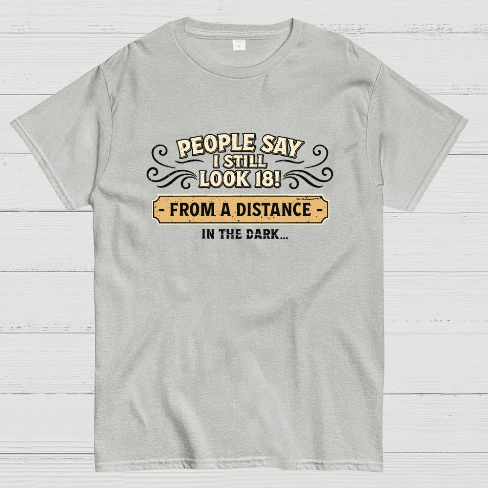 18 From a Distance  T-Shirt