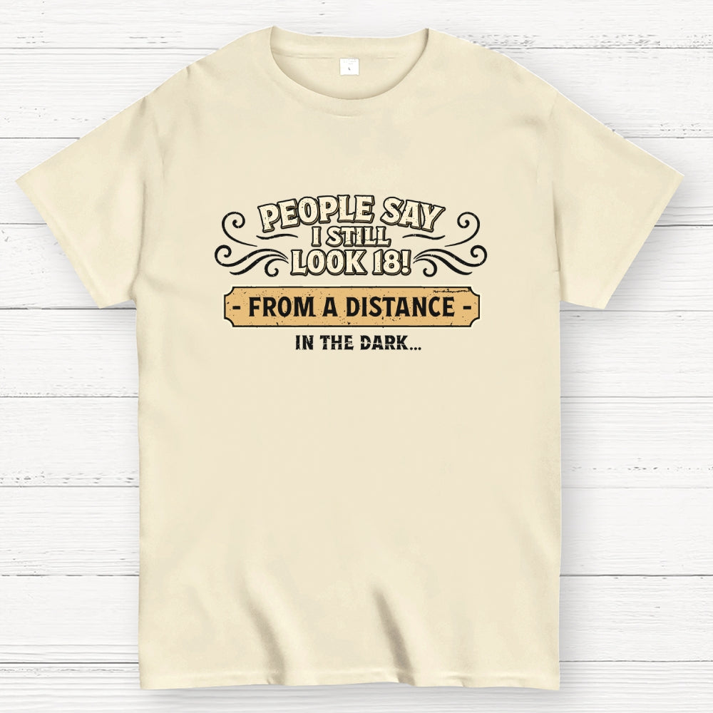 18 From a Distance  T-Shirt