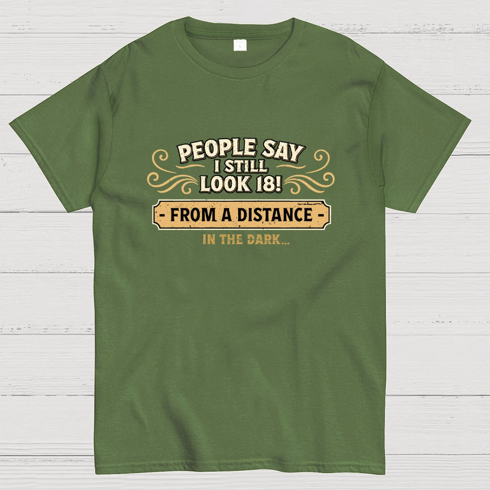 18 From a Distance  T-Shirt