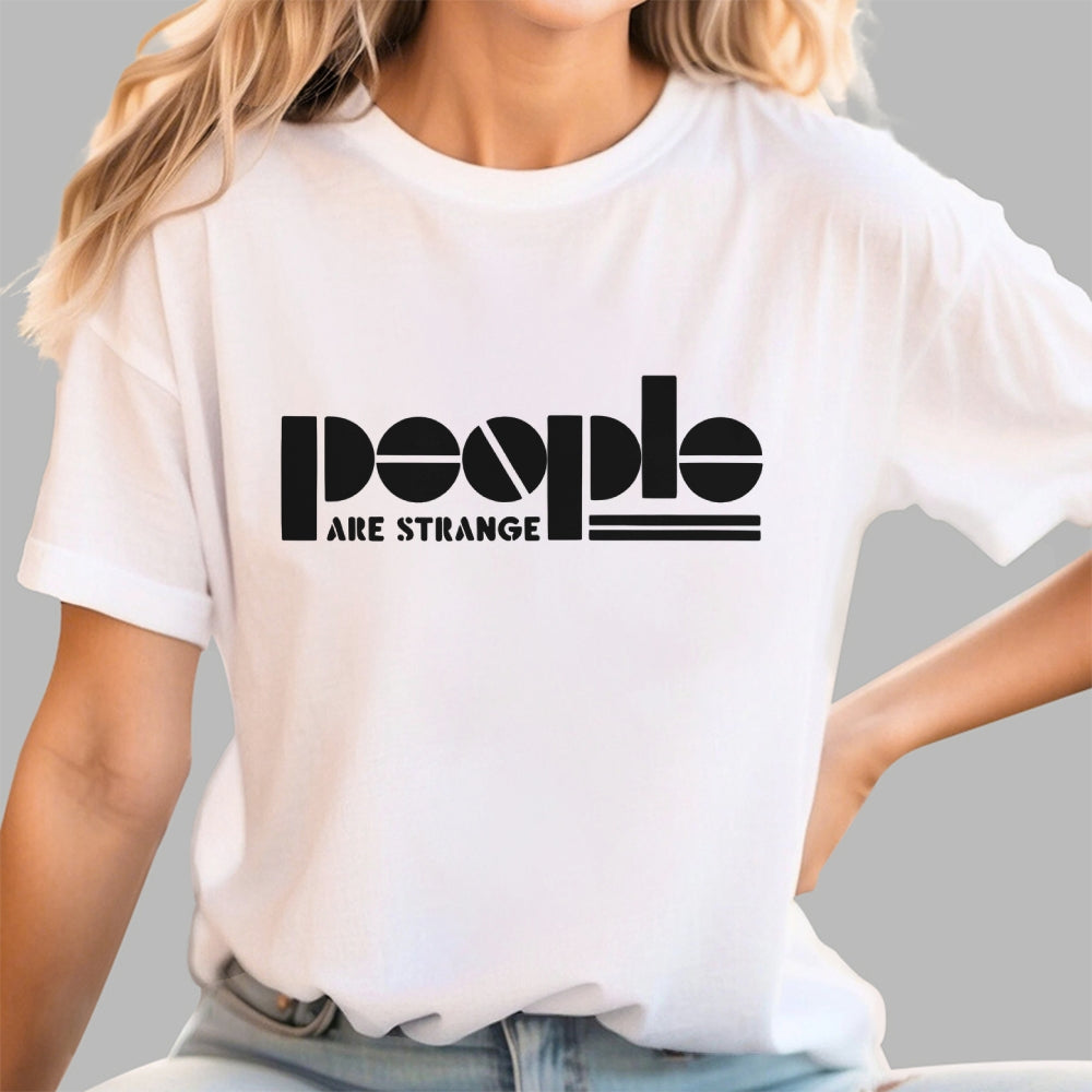 People Are Strange  T-Shirt