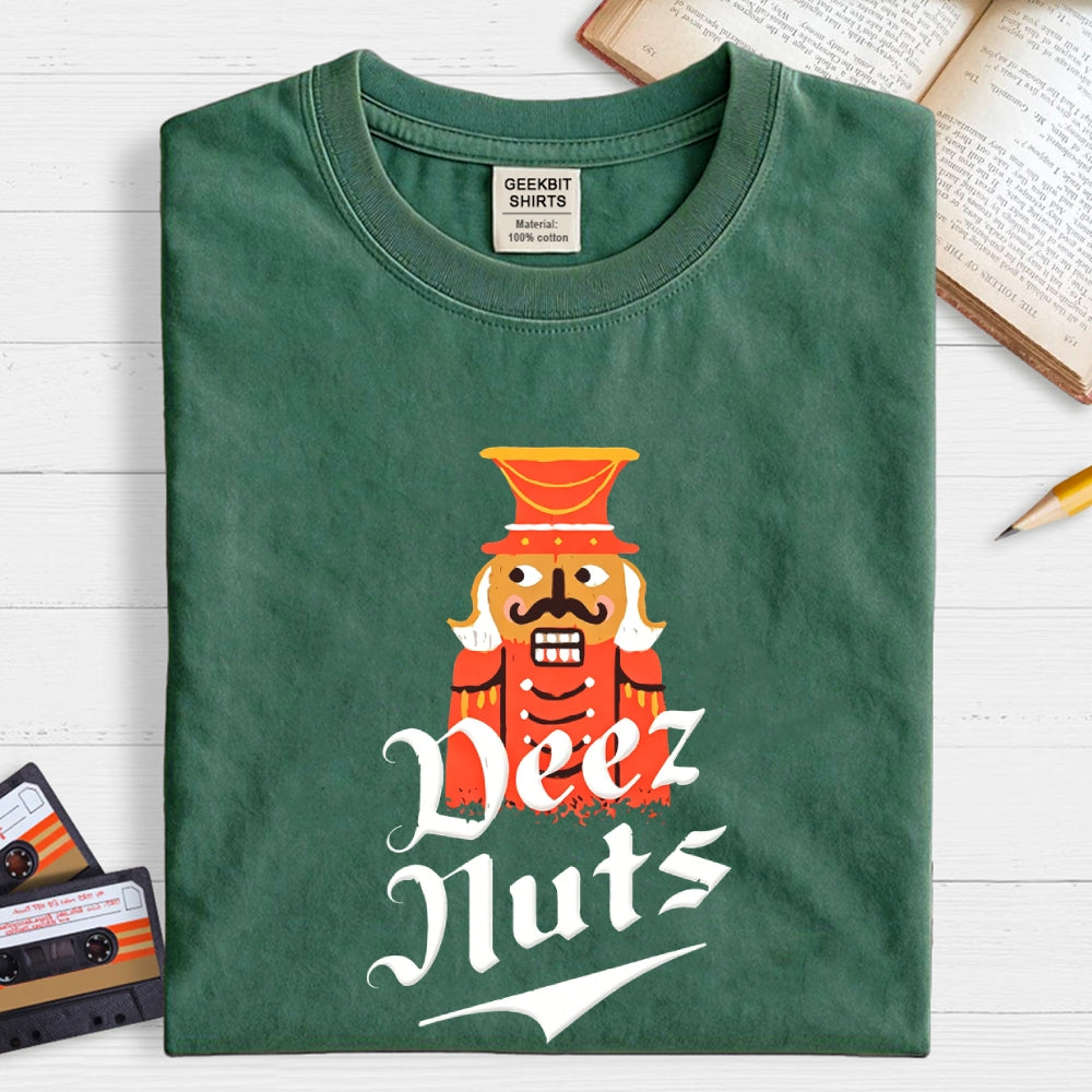 Deez Nuts  T-Shirt