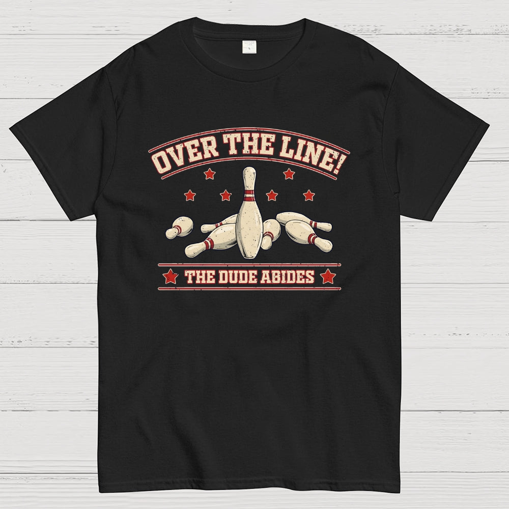 Over The Line  T-Shirt
