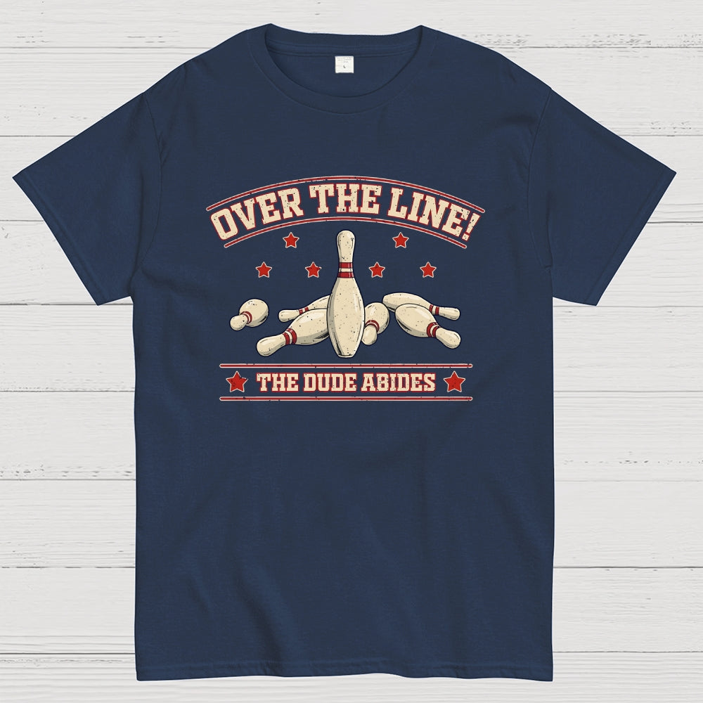 Over The Line  T-Shirt