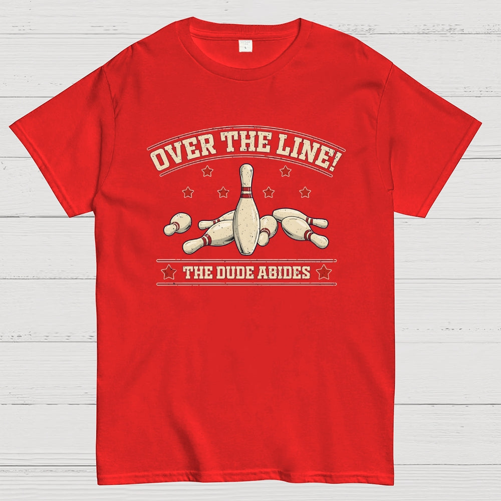 Over The Line  T-Shirt