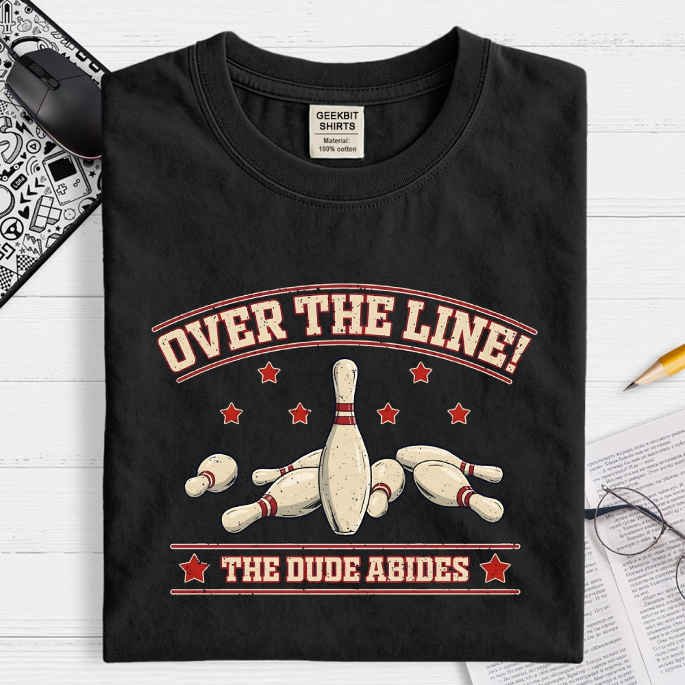Over The Line  T-Shirt