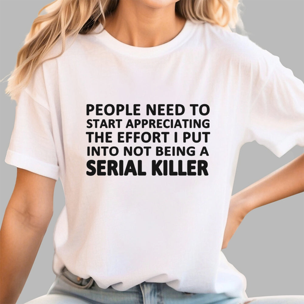 Serial Killer  T-Shirt